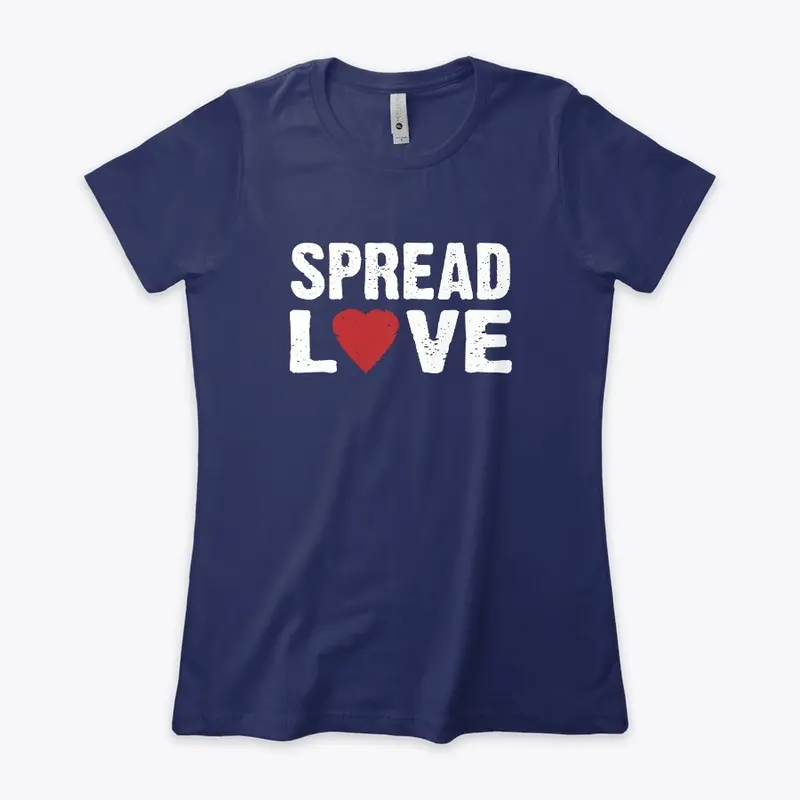 SPREAD LOVE!